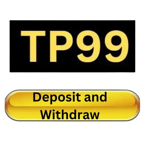 tp99 deposit and withdraw